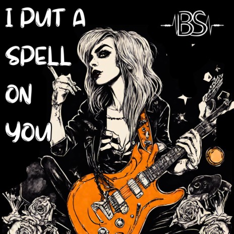 I Put A Spell On You | Boomplay Music