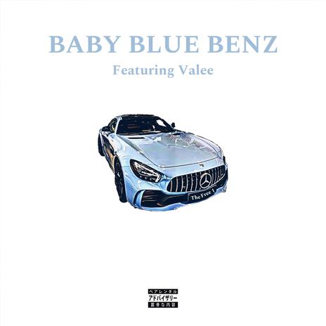 BABY BLUE BENZ ft. Valee | Boomplay Music