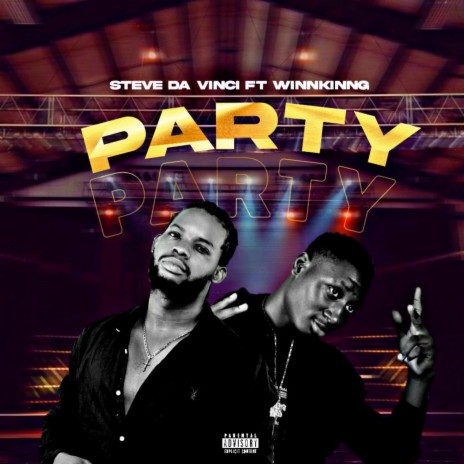 Party (feat. WinnKinng) 🅴 | Boomplay Music