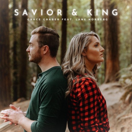 Savior & King ft. Lane Norberg | Boomplay Music