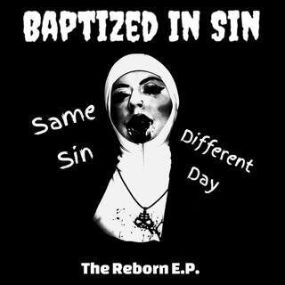 Same Sin Different Day (The Reborn EP)