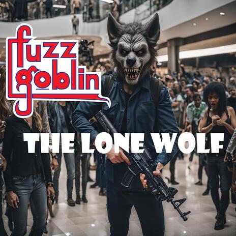 The Lone Wolf | Boomplay Music