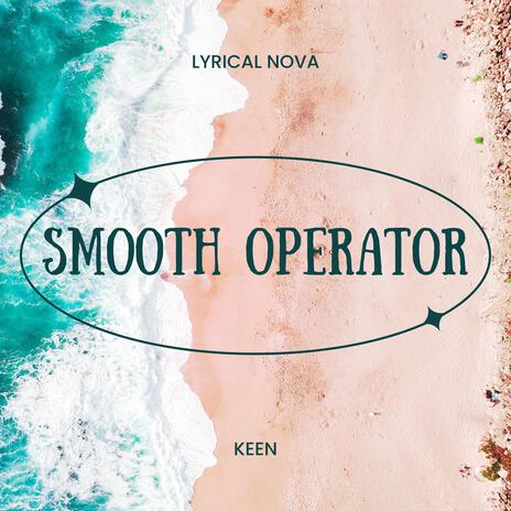 Smooth Operator | Boomplay Music