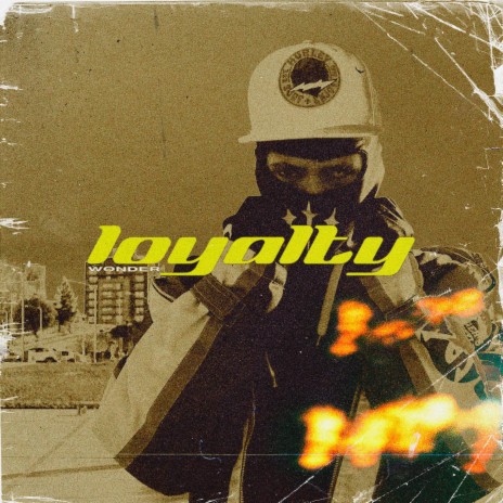 Loyalty | Boomplay Music