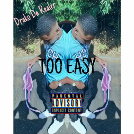 Too Easy | Boomplay Music