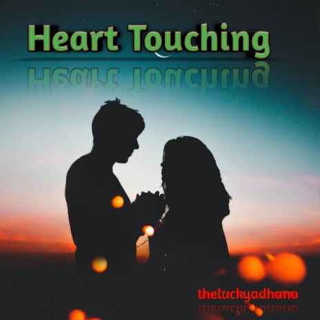 Heart Touching | Boomplay Music