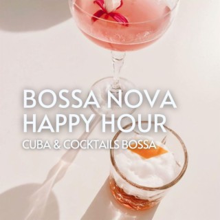 Bossa Nova Happy Hour