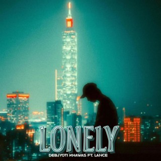 Lonely (feat. Lance)
