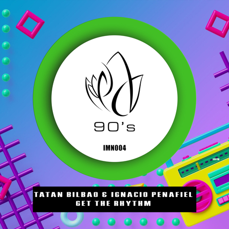 Get The Rhythm (Edit) ft. Ignacio Penafiel | Boomplay Music