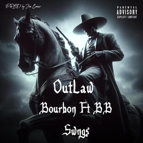 OutLaw ft. BB Swings | Boomplay Music