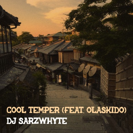 Cool Temper ft. Olaskido | Boomplay Music