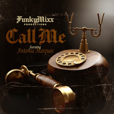 Call Me ft. Antonia Marquee | Boomplay Music