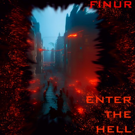 Enter the Hell | Boomplay Music