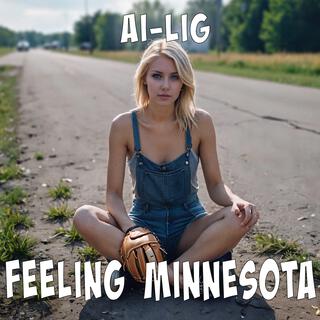 Feeling Minnesota lyrics | Boomplay Music