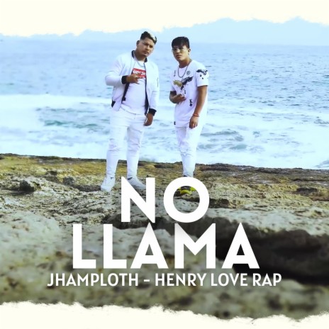 No llama ft. Henry Love Rap | Boomplay Music