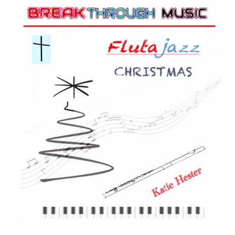 O Holy Night (flute) ft. Katie Hester