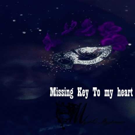 Missing Key To my heart | Boomplay Music