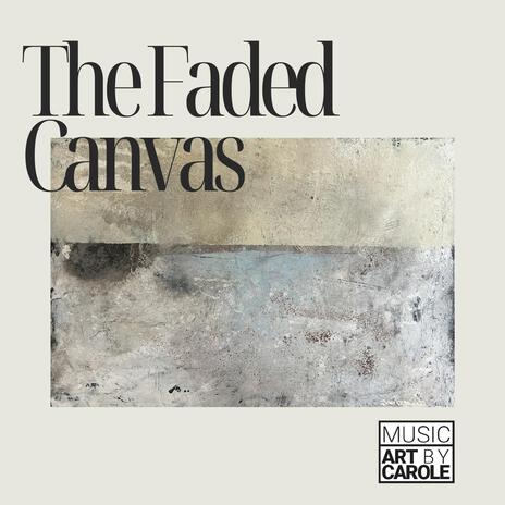 The Faded Canvas