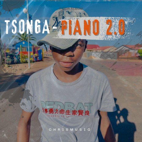 Tsonga Piano 2.0 ft. Chrismusic
