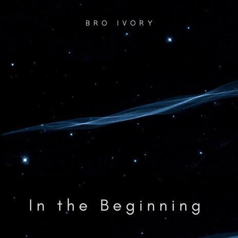 In the Beginning | Boomplay Music