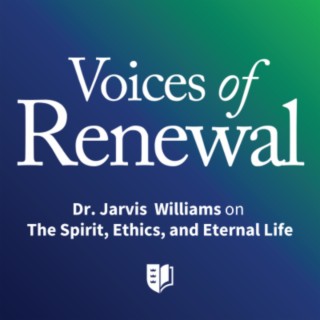 Episode 49: Dr. Jarvis Williams on The Spirit, Ethics, and Eternal Life