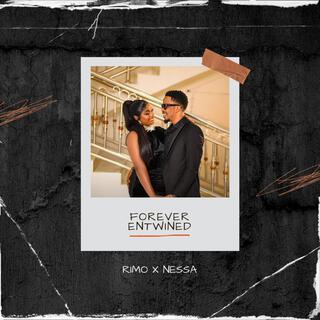 Forever Entwined ft. Nessa lyrics | Boomplay Music