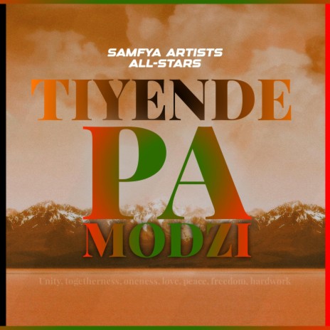 Tiyende Pa Modzi ft. Samfya All Stars | Boomplay Music