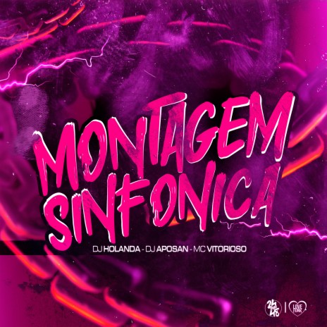 Montagem Sinfonica ft. DJ Aposan & MC VITORIOSO | Boomplay Music