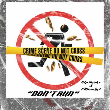 Don't Run ft. 2Moody7 | Boomplay Music