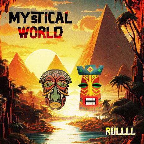 Mystical World | Boomplay Music