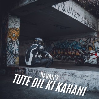 Tute Dil Ki Kahani