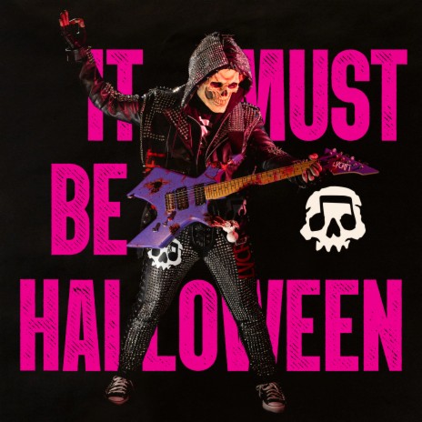 It Must Be Halloween | Boomplay Music