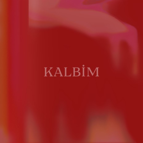 Kalbim | Boomplay Music