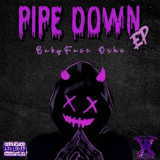 Pipe Down EP