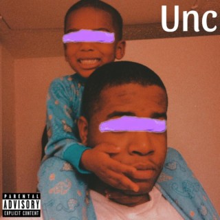 Unc lyrics | Boomplay Music