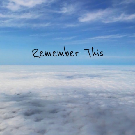 Remember This | Boomplay Music