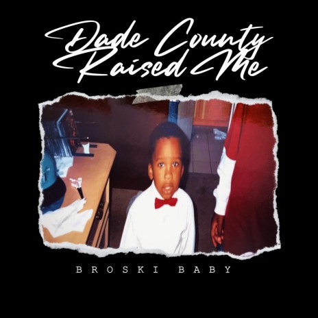 Dade County Raised Me | Boomplay Music