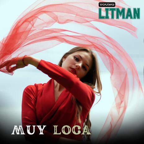 Muy Loca | Boomplay Music