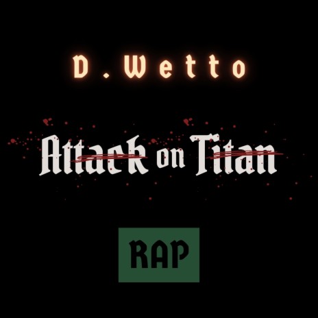 Attack on Titan Rap | Boomplay Music