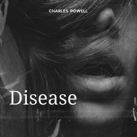 Disease ft. Divalux | Boomplay Music