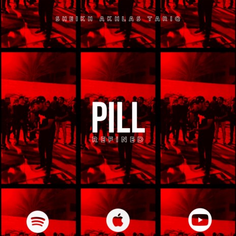 Pill (Refined) | Boomplay Music