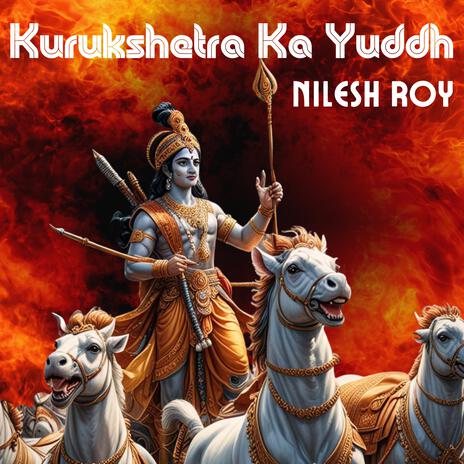 Kurukshetra Ka Yuddh | Boomplay Music