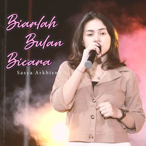 Biarlah Bulan Bicara | Boomplay Music