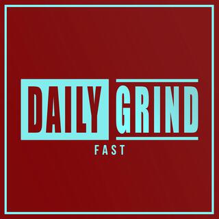 Daily Grind (Fast) (feat. Trippie Redd)