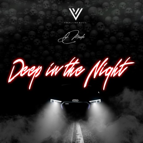 Deep In The Night | Boomplay Music