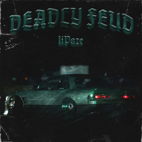Deadly Feud | Boomplay Music