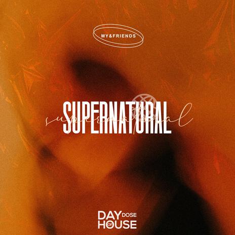 Supernatural | Boomplay Music