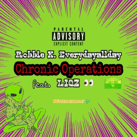Chronic Operations ft. Liqz | Boomplay Music