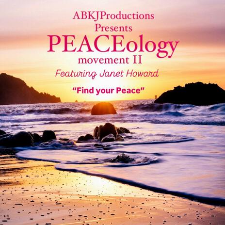 PEACEology movement 2 ft. Janet Howard | Boomplay Music