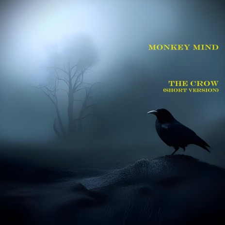 The Crow (Short Version) | Boomplay Music